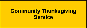 Text Box: Community ThanksgivingService